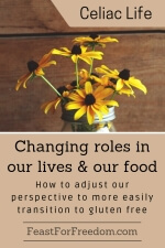 Pinterest mini image - Changing roles in our lives and our food, how to adjust our perspective to more easily transition to gluten free with a jar vase full of yellow daisies